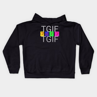 TGIF:thank God is friday Kids Hoodie